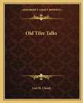 Old Tiler Talks - Paperback