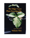 The Edgar Cayce Plant Encyclopedia Volume II - Paperback