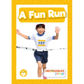 A Fun Run - Library Binding