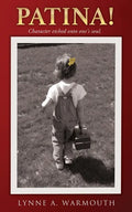 Patina!: Character etched onto one's soul. - Paperback
