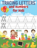 tracing letters and numbers for kids age 3-5: A complete educational notebook to learn to write creatively and fun, learn to write letters and numbers - Paperback