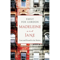 Madeleine and Jane: Lost and Found in the Sixties - Paperback