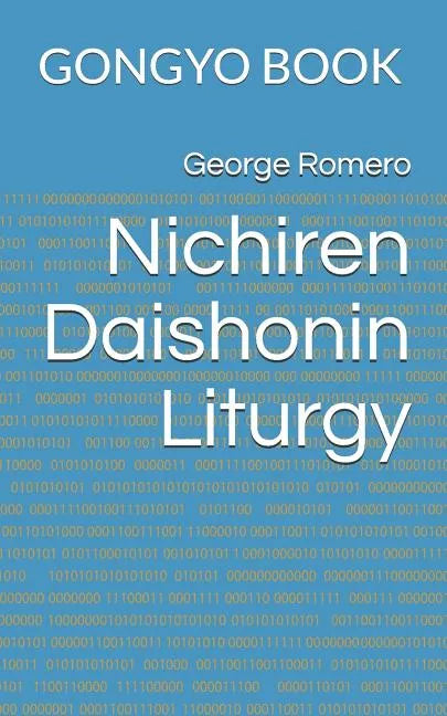 Nichiren Daishonin Liturgy: Gongyo Book - Paperback