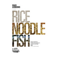 Rice, Noodle, Fish: Deep Travels Through Japan's Food Culture - Hardcover