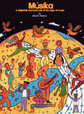 M Sika: A Delightfully Harmonic Tale of the Origin of Music - Hardcover