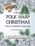Traditional Folk Harp CHRISTMAS Vol. 1: Comfort and Joy: for the advancing beginner - Paperback