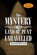The Mystery of the Land of Punt Unravelled - Paperback