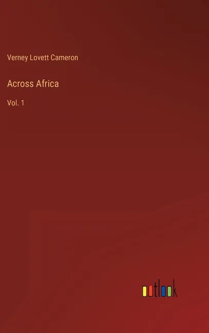 Across Africa: Vol. 1 - Hardcover