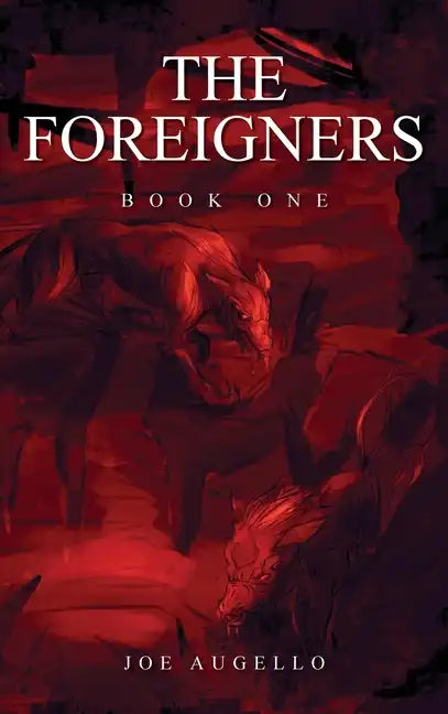 The Foreigners: Book One - Hardcover
