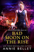 Bad Moon on the Rise - Paperback