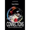Connections: Stories of Unexpected Encounters - Paperback
