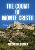 The Count of Monte Cristo: 5 Volumes in 1(Action, Adventure, Suspense, Intrigue and Thriller) Complete and Unabridged - Paperback