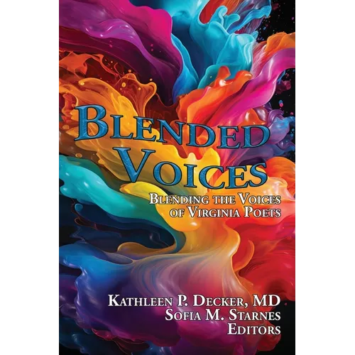 Blended Voices: Blending the Voices of Virginia Poets - Paperback