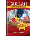 Gullah Geechee Home Cooking: Mama's Secret Family Recipes - Paperback