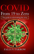 COVID From 19 to Zero - Hardcover