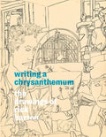 Writing a Chrysanthemum: The Drawings of Rick Barton - Hardcover