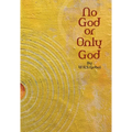 No God or Only God - Paperback
