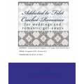 Addicted to Filet Crochet-Romance - Paperback