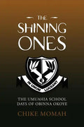 The Shining Ones - Paperback