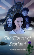 The Flower of Scotland - Paperback