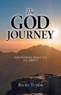 The God Journey: Discovering What It's All About - Paperback