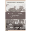 Narration and Retelling: Charlotte Mason's Living Method of Learning - Paperback