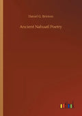 Ancient Nahuatl Poetry - Paperback