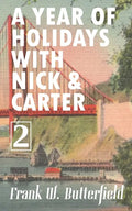 A Year of Holidays with Nick & Carter: Volume 2 - Paperback