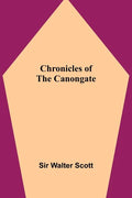 Chronicles of the Canongate - Paperback