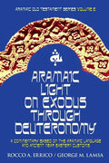 Aramaic Light on Exodus through Deuteronomy - Paperback
