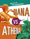 Diana vs. Athena: Battle of the Goddesses - Paperback