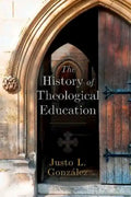 The History of Theological Education - Paperback