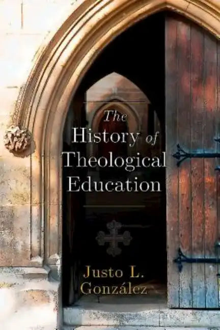 The History of Theological Education - Paperback