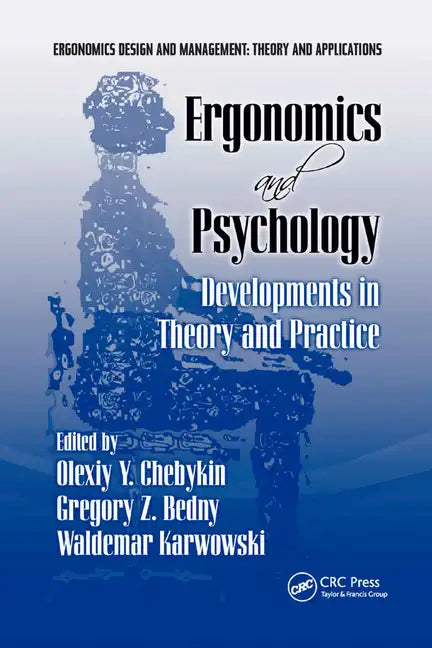 Ergonomics and Psychology: Developments in Theory and Practice - Paperback