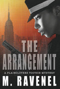 The Arrangement: A Plainclothes Tootsie Mystery - Hardcover