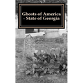 Ghosts of America - State of Georgia - Paperback