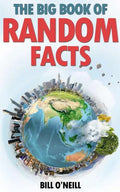 The Big Book of Random Facts: 1000 Interesting Facts And Trivia - Paperback