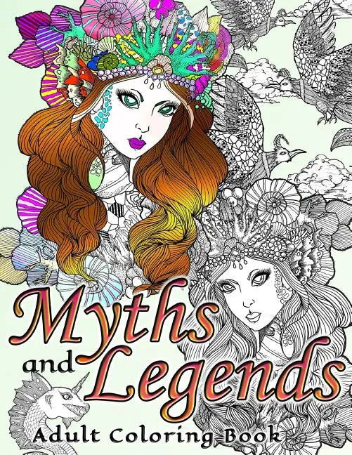 Myths and Legends Adult Coloring Book - Paperback