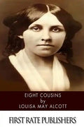 Eight Cousins - Paperback