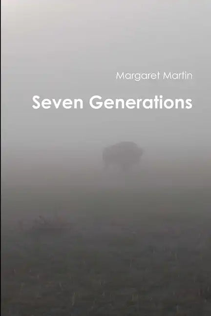 Seven Generations - Paperback