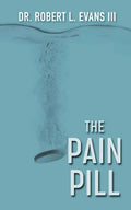 The Pain Pill - Paperback