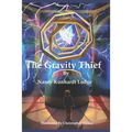 The Gravity Thief - Paperback