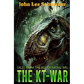 The KT-War: Tales From The Age Of Monsters - Paperback