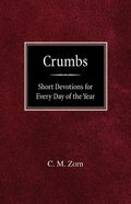 Crumbs: Short Devotions for Every Day of the Year - Paperback