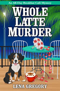 Whole Latte Murder - Paperback
