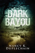 Dark Bayou - Paperback