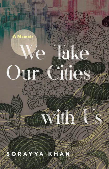 We Take Our Cities with Us: A Memoir - Paperback