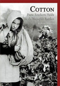 Cotton:: From Southern Fields to the Memphis Market - Paperback