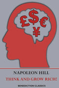 Think and Grow Rich!: a manual for achieving financial and personal success in any field - Paperback
