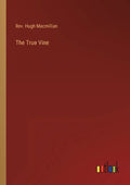 The True Vine - Paperback